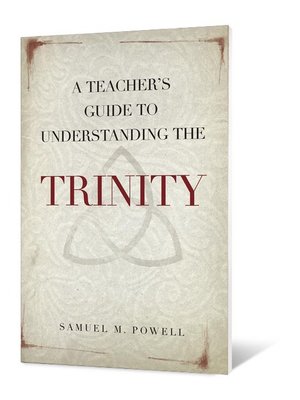 cover image of A Teacher's Guide to Understanding the Trinity